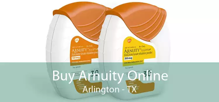 Buy Arnuity Online Arlington - TX