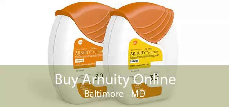 Buy Arnuity Online Baltimore - MD
