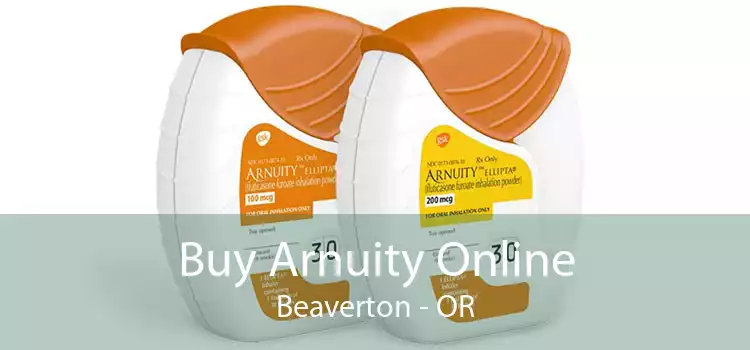 Buy Arnuity Online Beaverton - OR