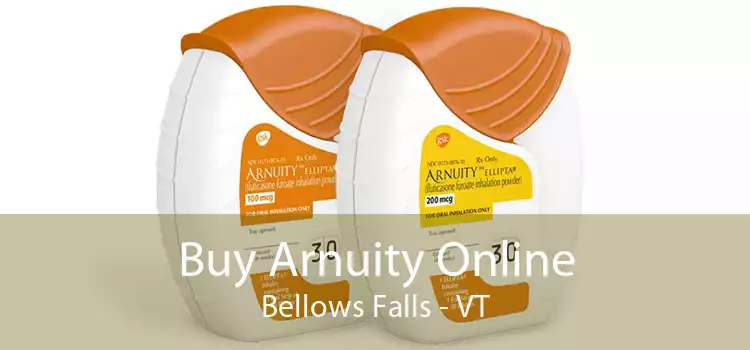 Buy Arnuity Online Bellows Falls - VT