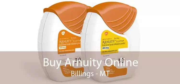 Buy Arnuity Online Billings - MT