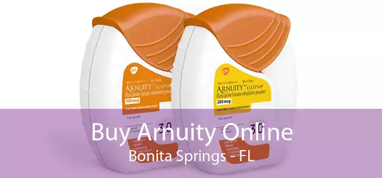 Buy Arnuity Online Bonita Springs - FL