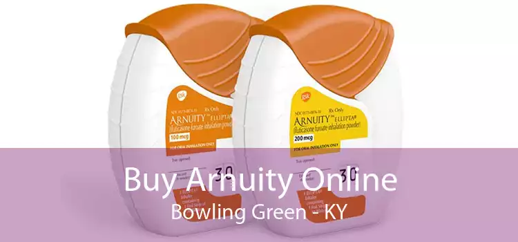 Buy Arnuity Online Bowling Green - KY