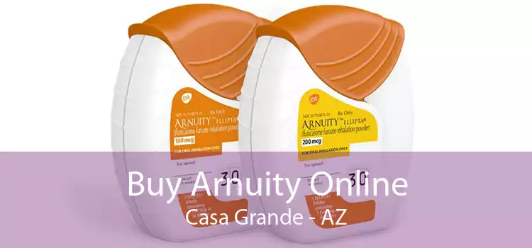 Buy Arnuity Online Casa Grande - AZ