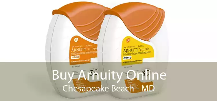 Buy Arnuity Online Chesapeake Beach - MD