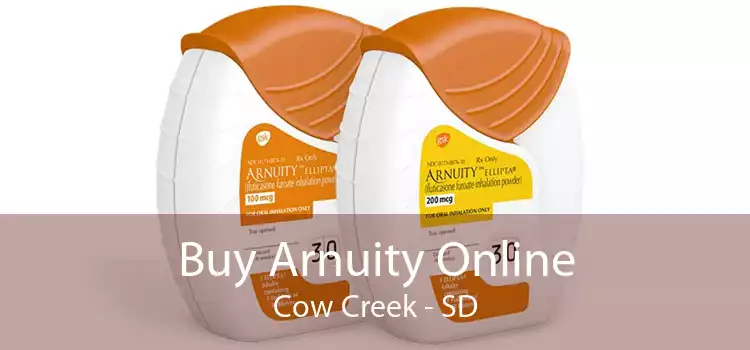 Buy Arnuity Online Cow Creek - SD